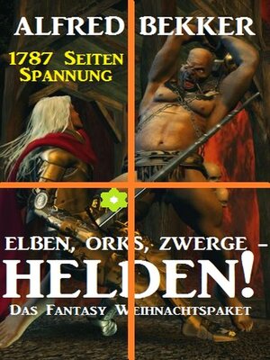 cover image of Elben, Orks, Zwerge--Helden! Das Fantasy Weihnachtspaket